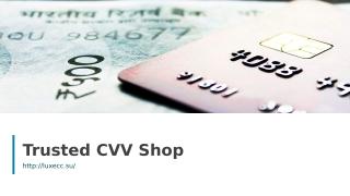 Trusted CVV Shop.ppt