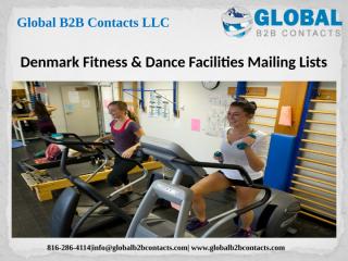 Denmark Fitness & Dance Facilities Mailing Lists.pptx