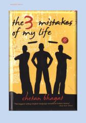 Three Mistakes Of My Life~Chetan Bhagat.pdf