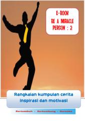Ebook Motivasi - Be A Miracle Person 2.pdf